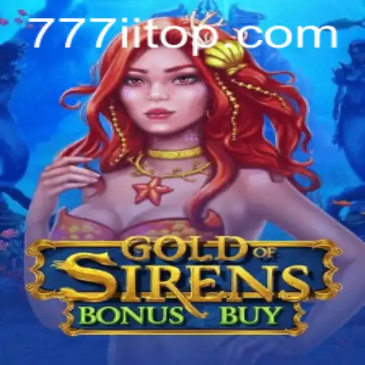 Exploring the Thrills of GoldofSirensBonusBuy on 777ii.com